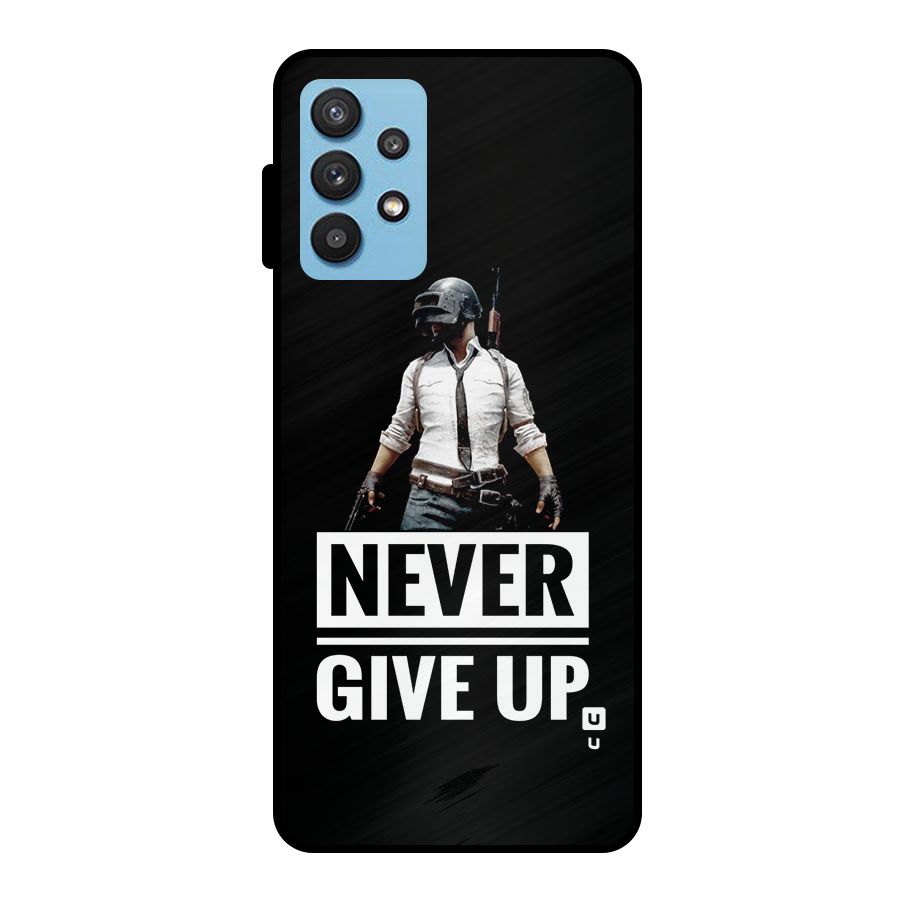 Never Giveup Metal Back Case for Galaxy M32 5G