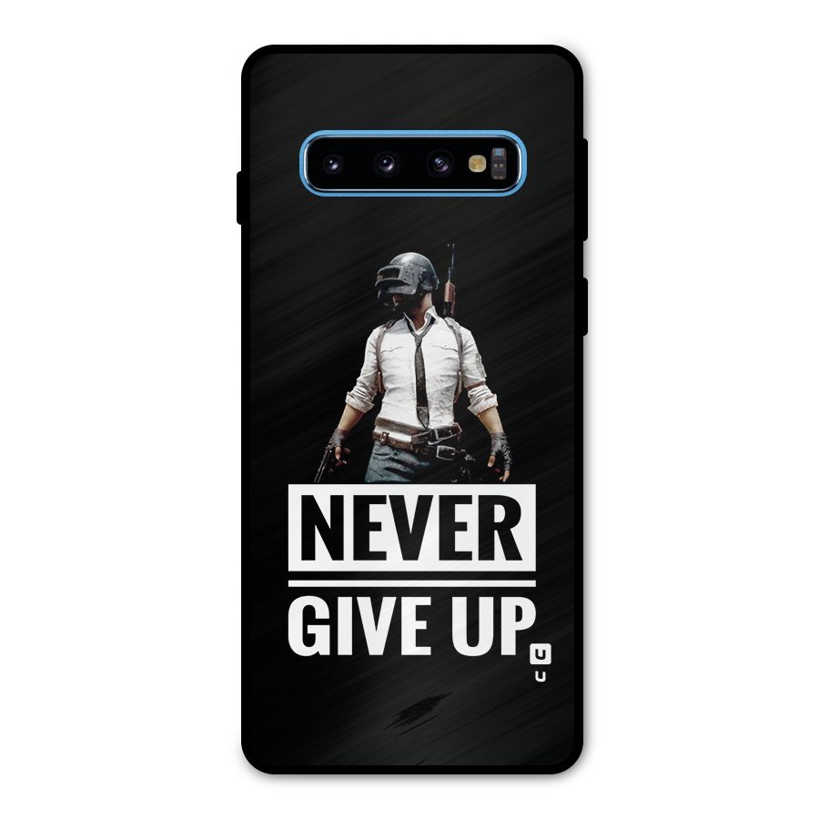 Never Giveup Metal Back Case for Galaxy S10