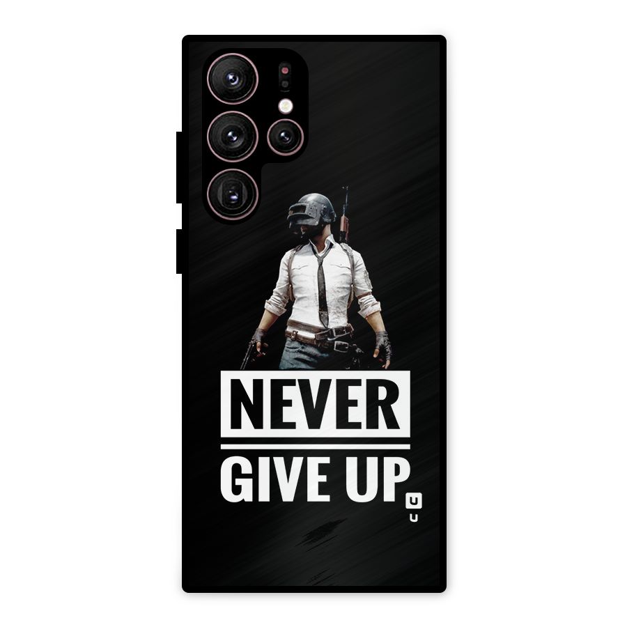 Never Giveup Metal Back Case for Galaxy S22 Ultra 5G