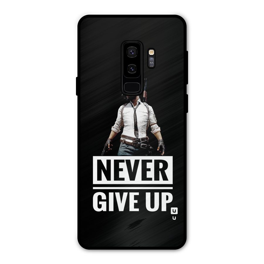 Never Giveup Metal Back Case for Galaxy S9 Plus