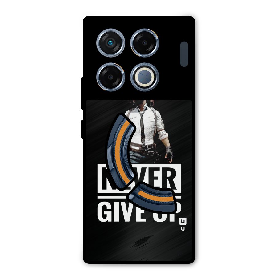 Never Giveup Metal Back Case for Infinix GT 20 Pro