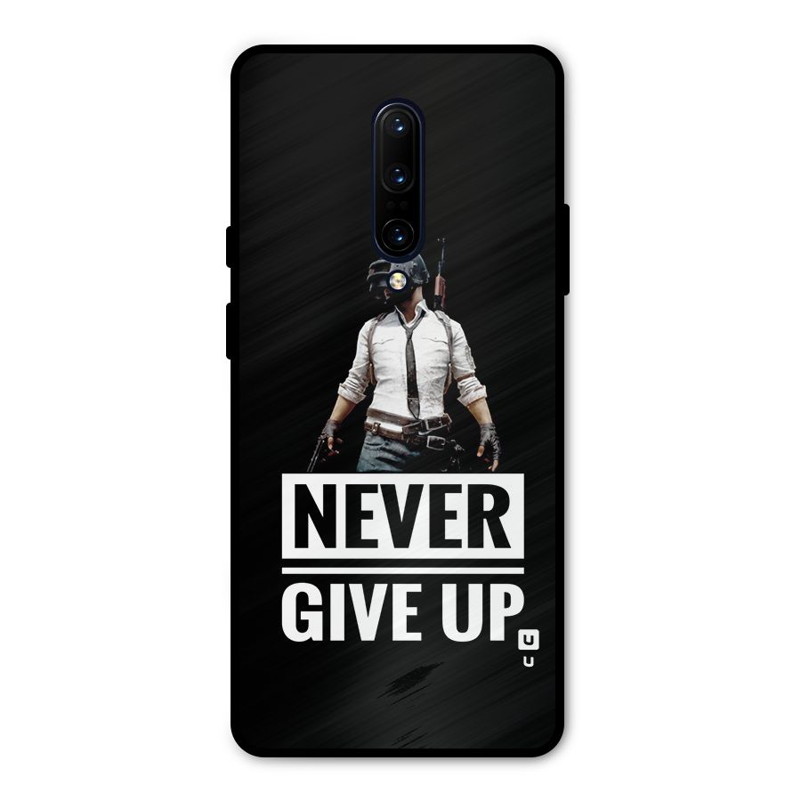 Never Giveup Metal Back Case for OnePlus 7 Pro
