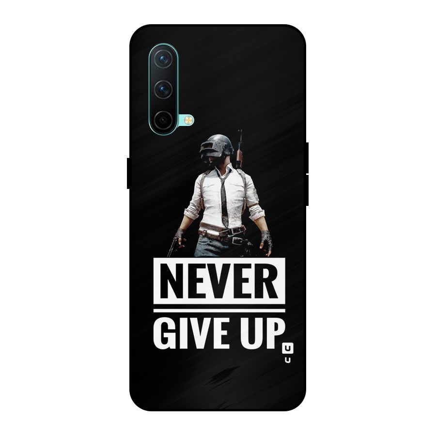 Never Giveup Metal Back Case for OnePlus Nord CE 5G