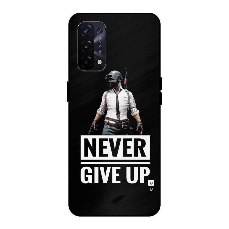 Never Giveup Metal Back Case for Oppo A74 5G