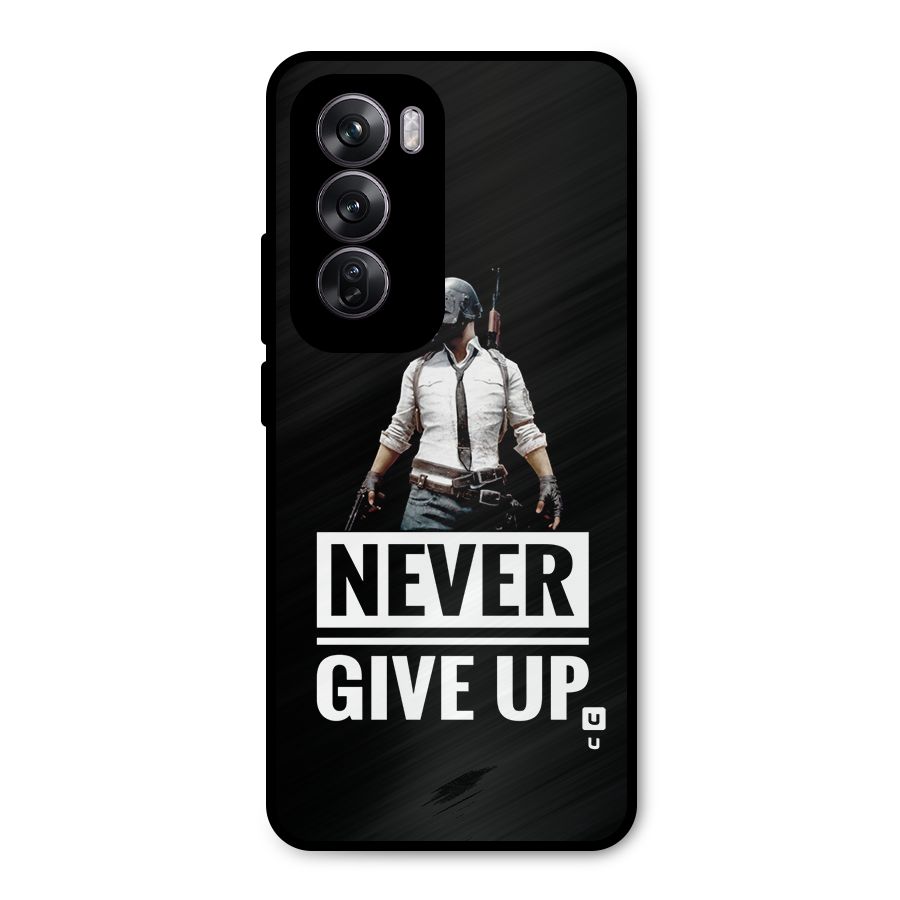 Never Giveup Metal Back Case for Oppo Reno12 Pro
