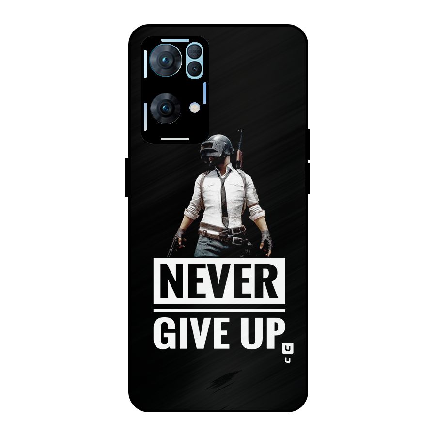 Never Giveup Metal Back Case for Oppo Reno7 Pro 5G
