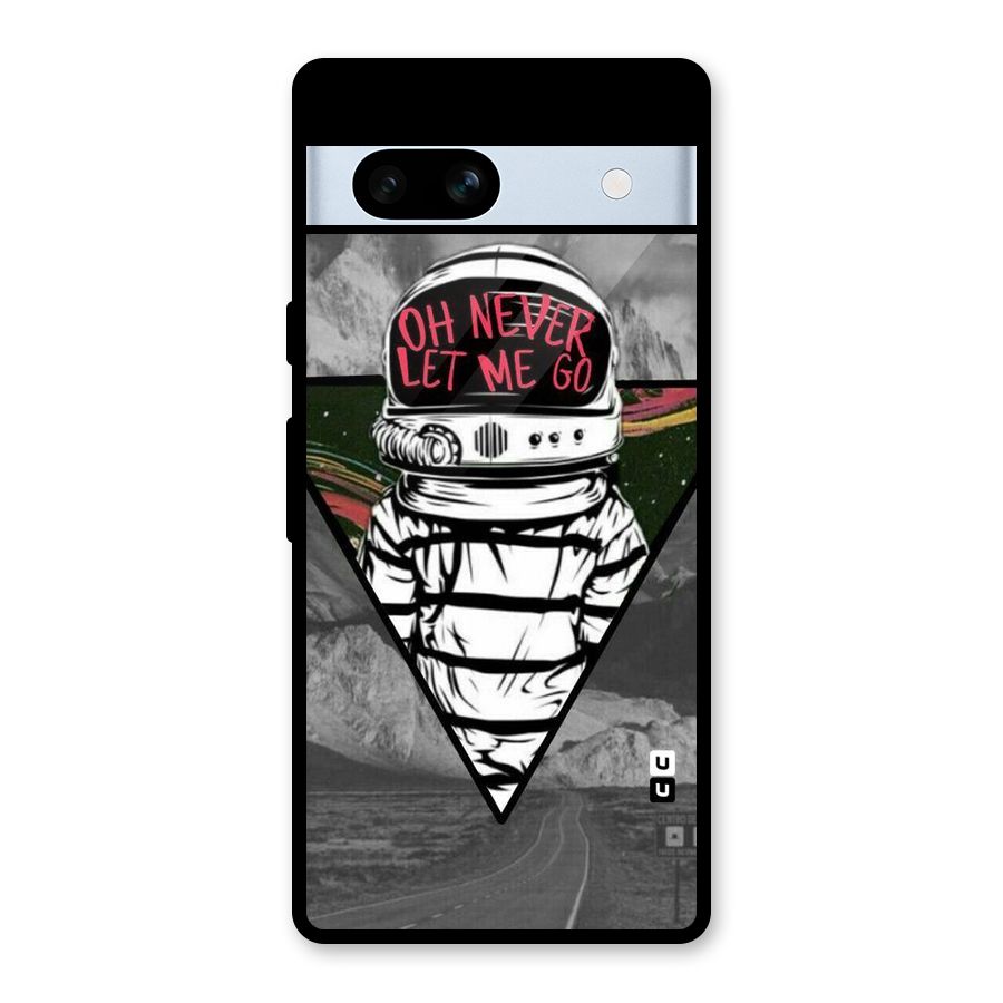 Never Let Me Go Glass Back Case for Google Pixel 7a