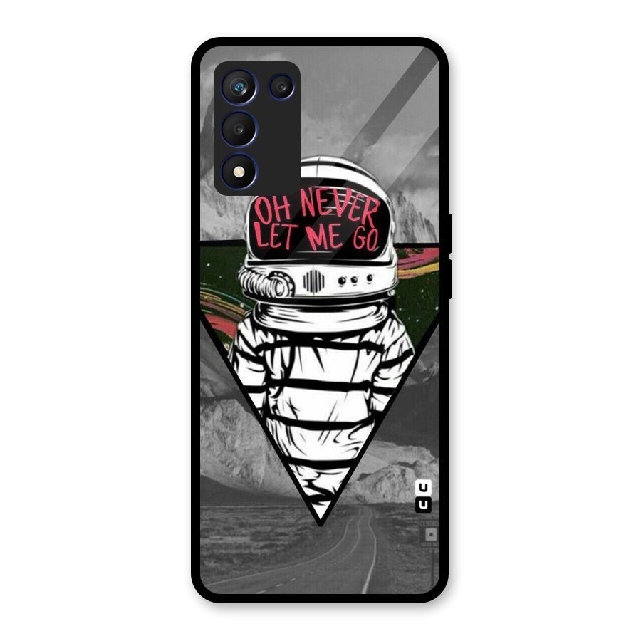 Never Let Me Go Glass Back Case for Realme 9 5G Speed