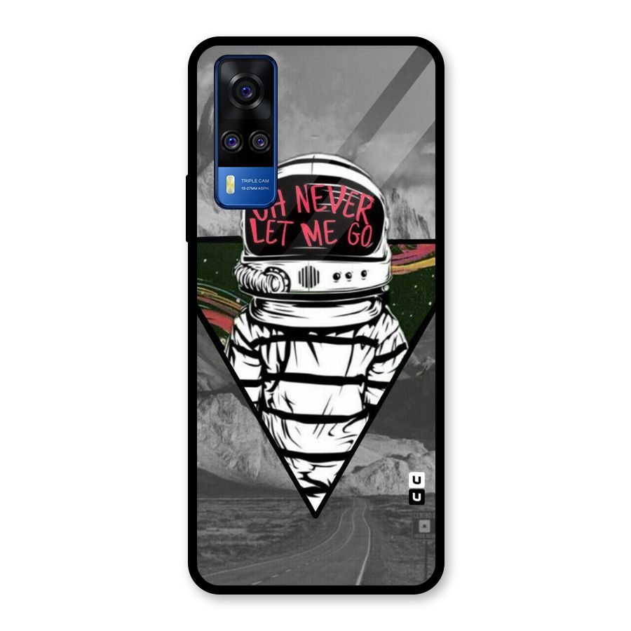 Never Let Me Go Glass Back Case for Vivo Y31