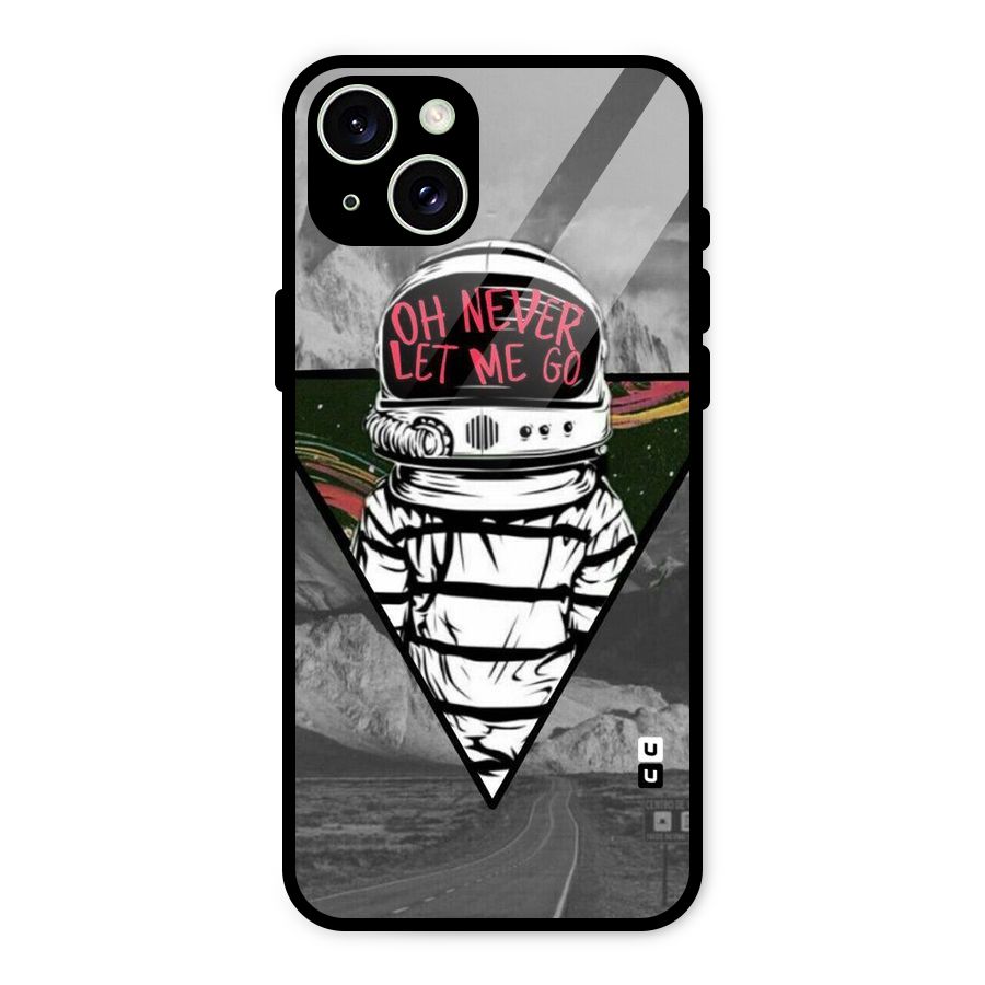 Never Let Me Go Glass Back Case for iPhone 15 Plus