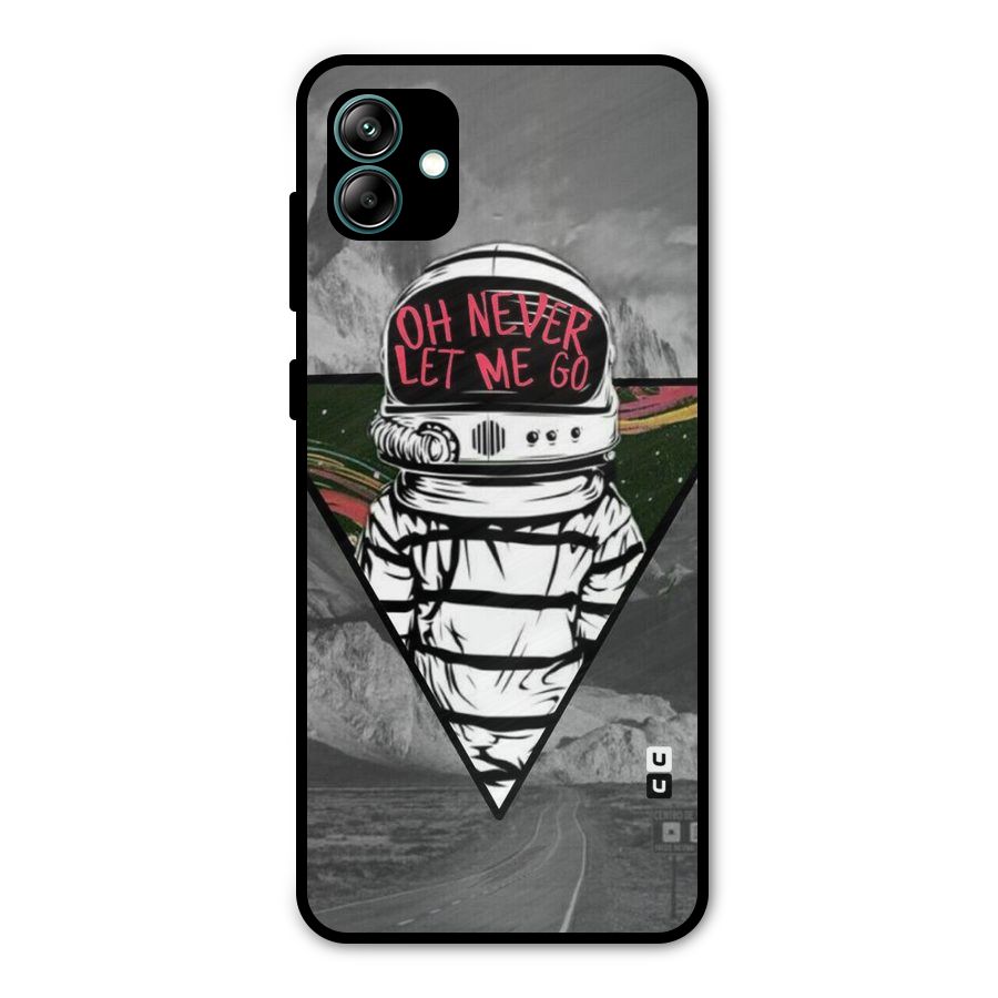 Never Let Me Go Metal Back Case for Galaxy A04