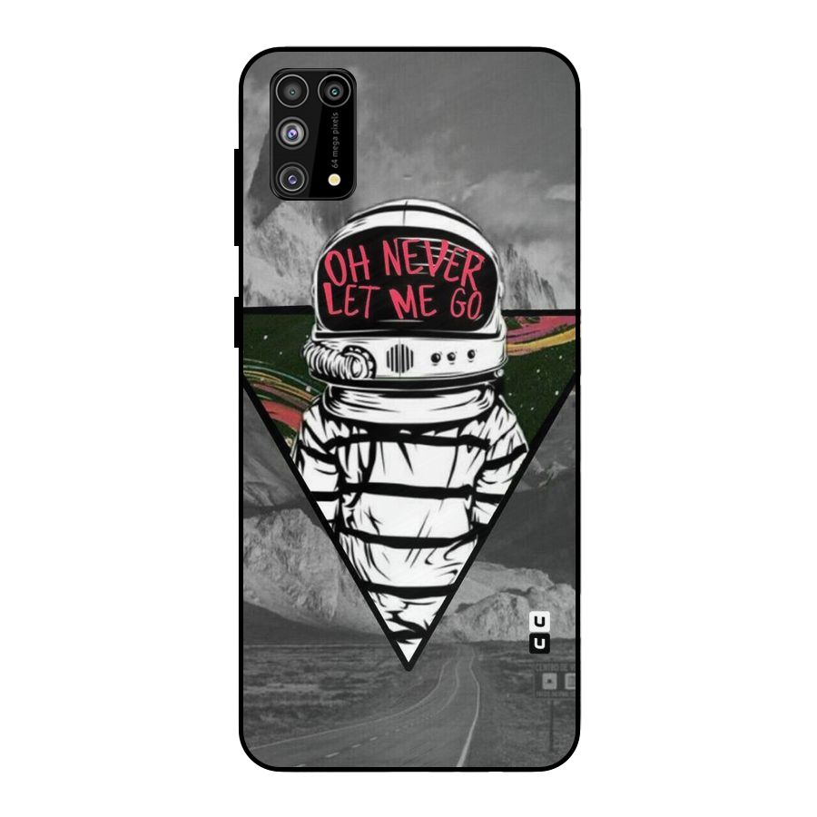Never Let Me Go Metal Back Case for Galaxy F41