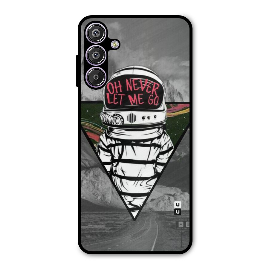 Never Let Me Go Metal Back Case for Galaxy M15