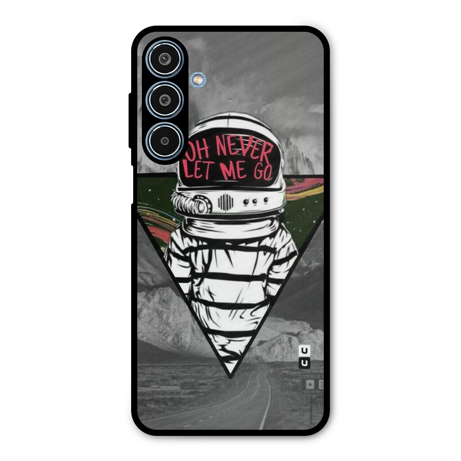 Never Let Me Go Metal Back Case for Galaxy M35