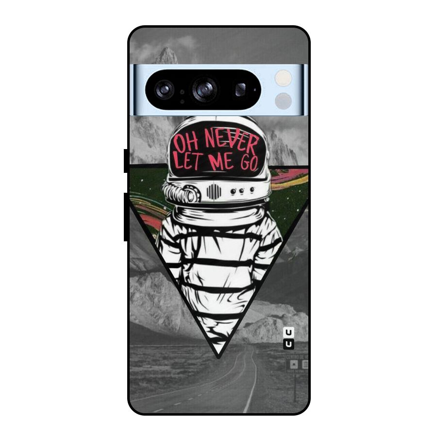 Never Let Me Go Metal Back Case for Google Pixel 8 Pro