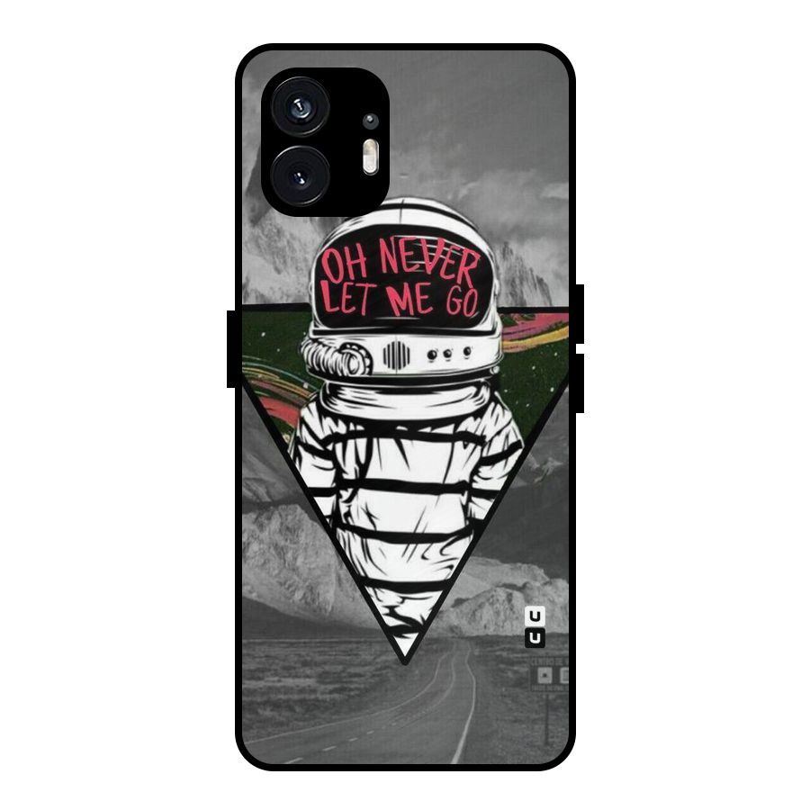 Never Let Me Go Metal Back Case for Nothing Phone 2