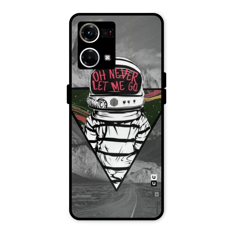 Never Let Me Go Metal Back Case for Oppo F21 Pro 4G