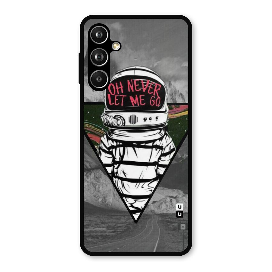 Never Let Me Go Metal Back Case for Samsung Galaxy M54