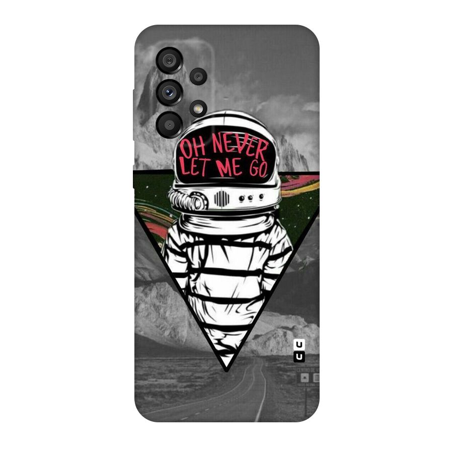 Never Let Me Go Original Polycarbonate Back Case for Galaxy A73 5G