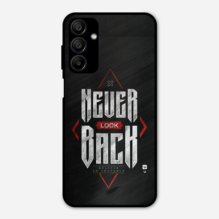Never Look Back Diamond Metal Back Case for Galaxy A15 5G
