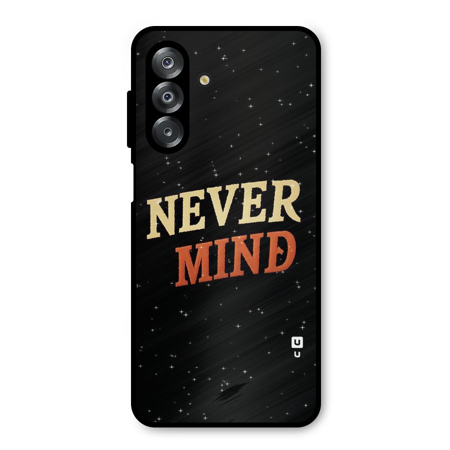 Never Mind Design Metal Back Case for Galaxy A26