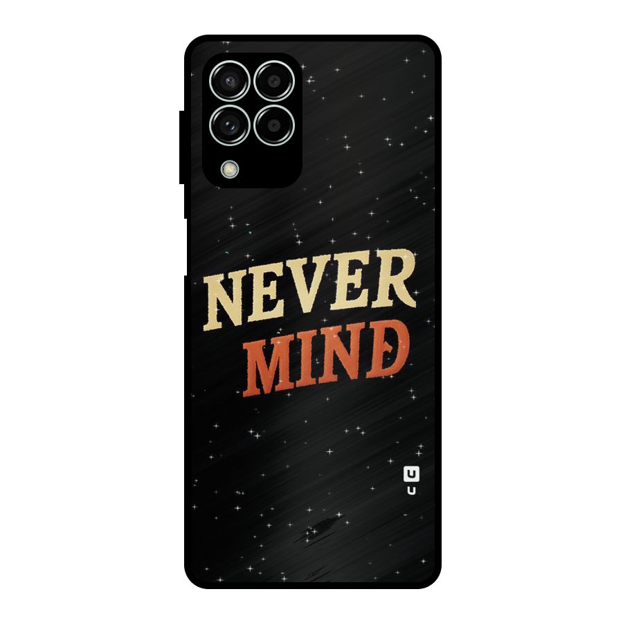 Never Mind Design Metal Back Case for Galaxy M33