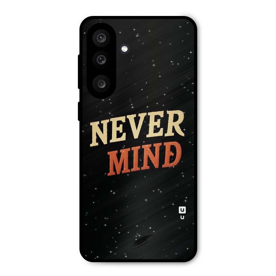 Never Mind Design Metal Back Case for Galaxy M56