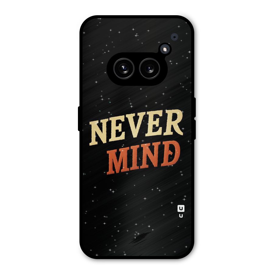 Never Mind Design Metal Back Case for Nothing Phone 2a Plus