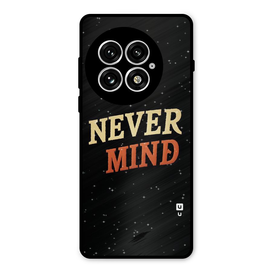 Never Mind Design Metal Back Case for OnePlus 13
