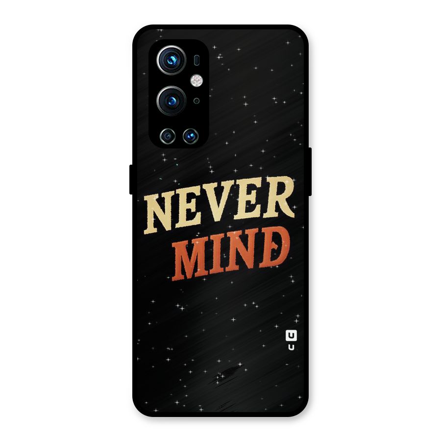 Never Mind Design Metal Back Case for OnePlus 9 Pro
