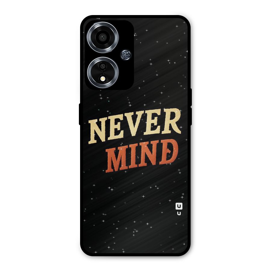 Never Mind Design Metal Back Case for Oppo A59