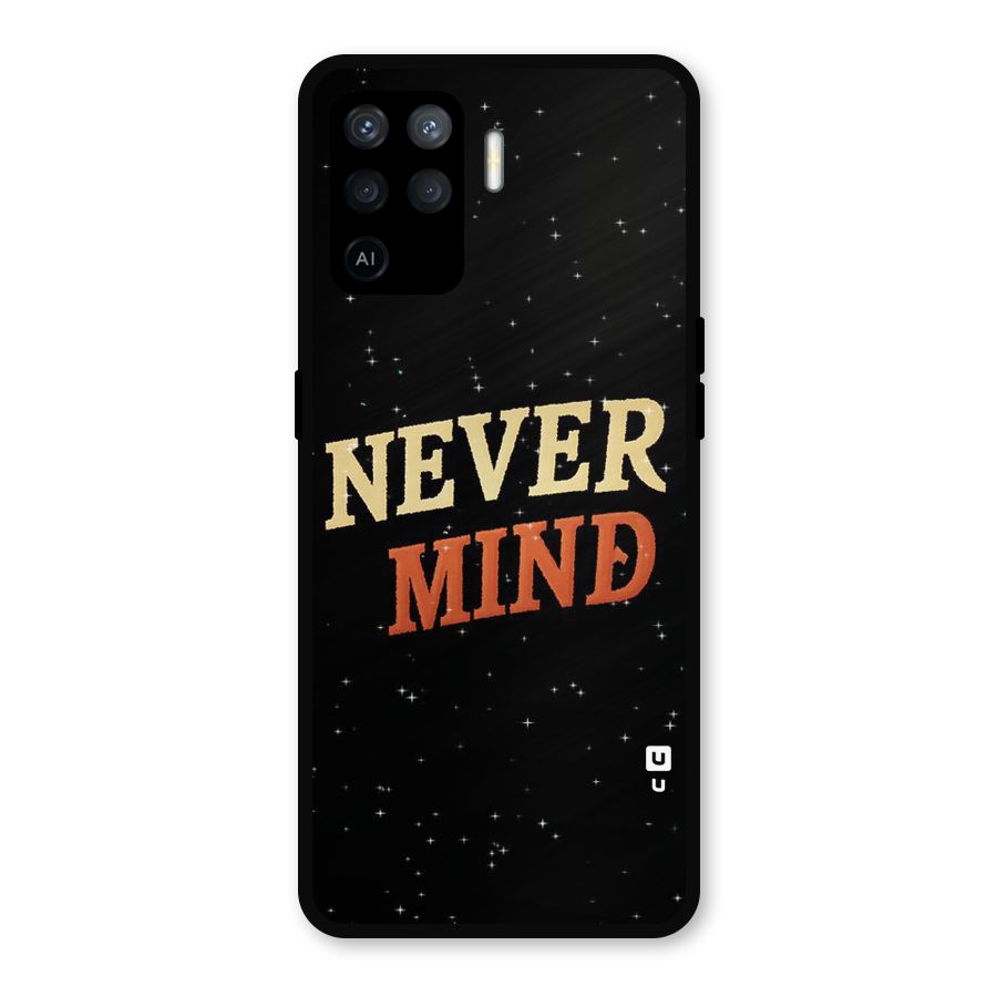 Never Mind Design Metal Back Case for Oppo F19 Pro