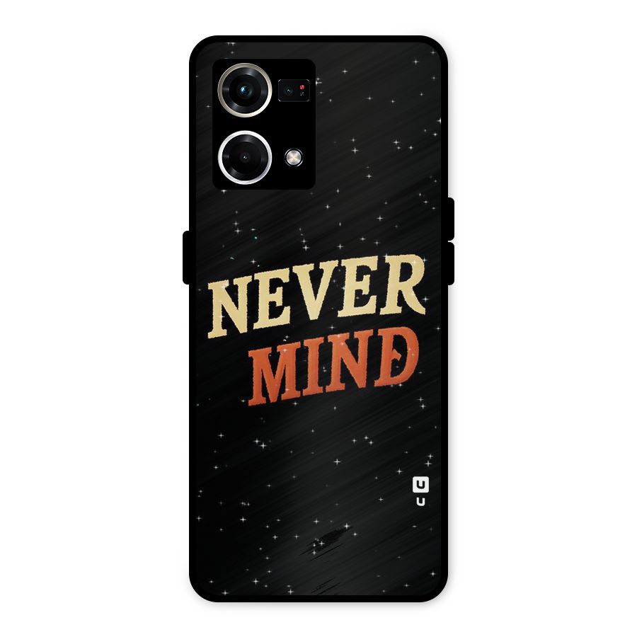 Never Mind Design Metal Back Case for Oppo F21s Pro 4G