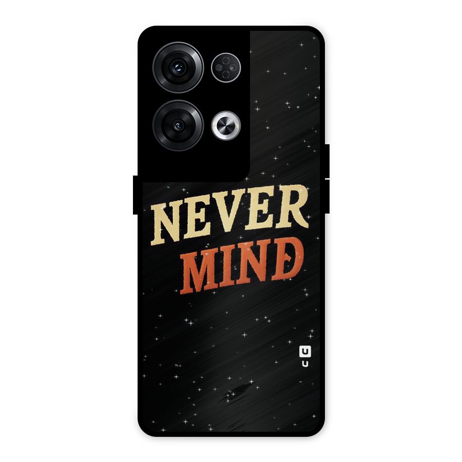 Never Mind Design Metal Back Case for Oppo Reno8 Pro 5G