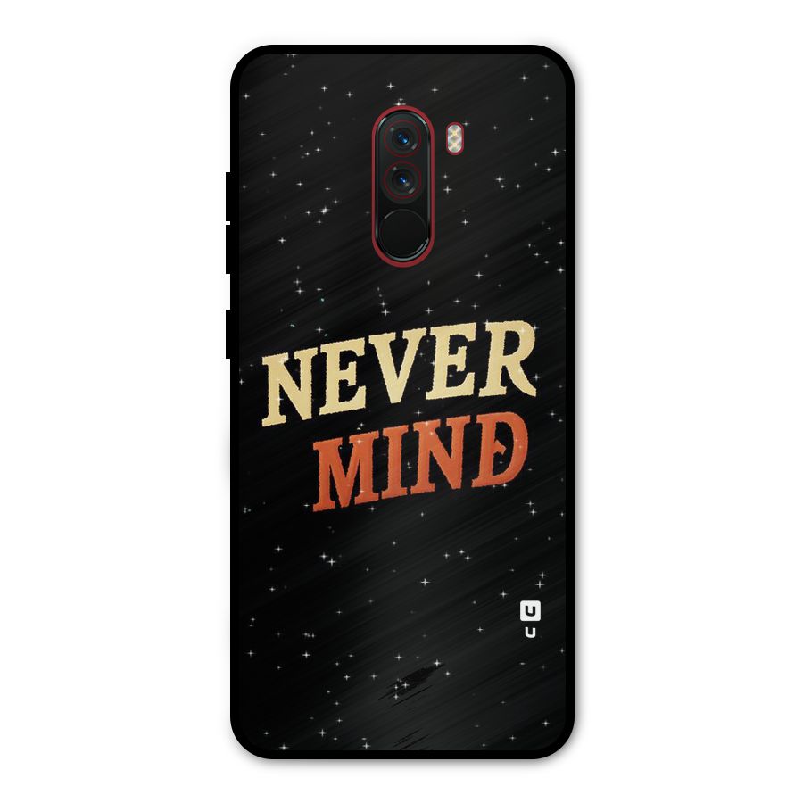 Never Mind Design Metal Back Case for Poco F1