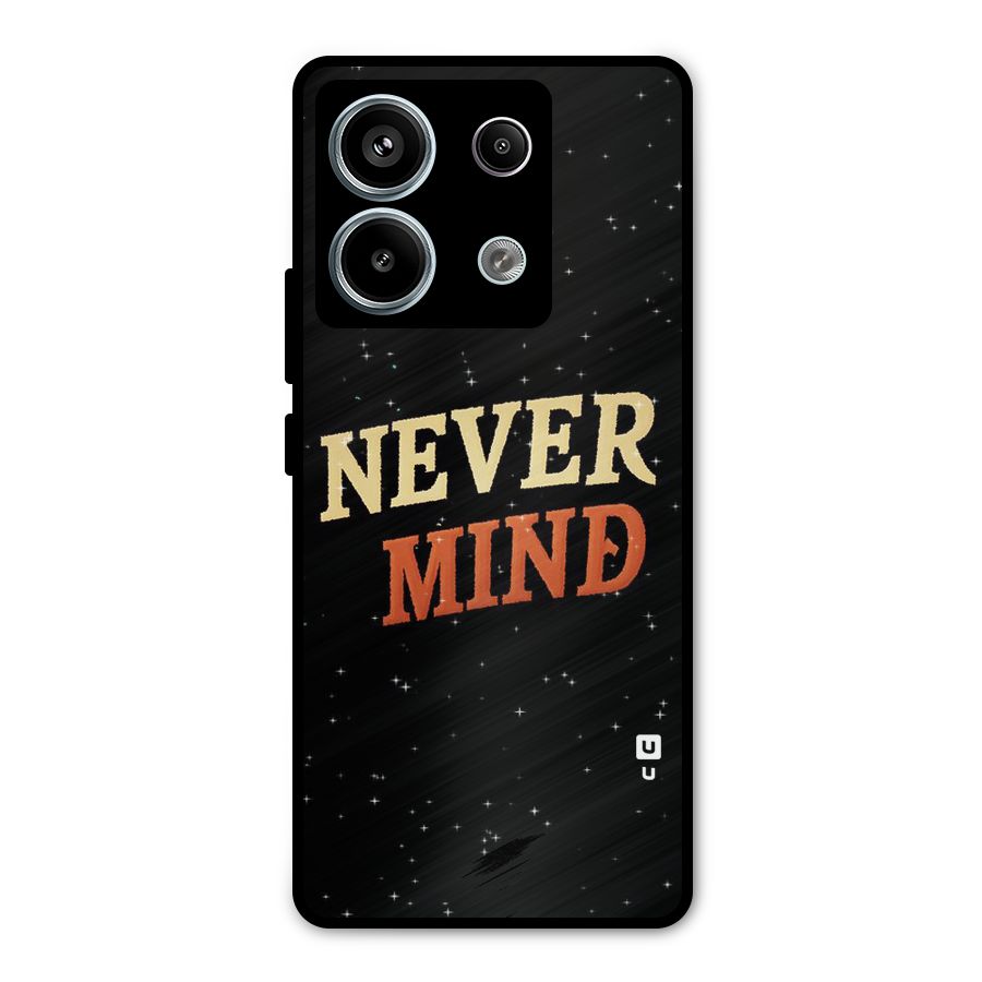 Never Mind Design Metal Back Case for Redmi Note 13 Pro 5G