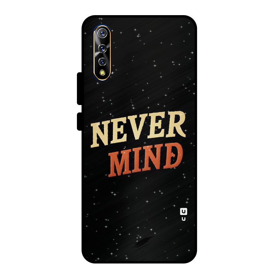 Never Mind Design Metal Back Case for Vivo S1