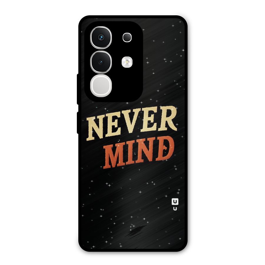 Never Mind Design Metal Back Case for Vivo T4x