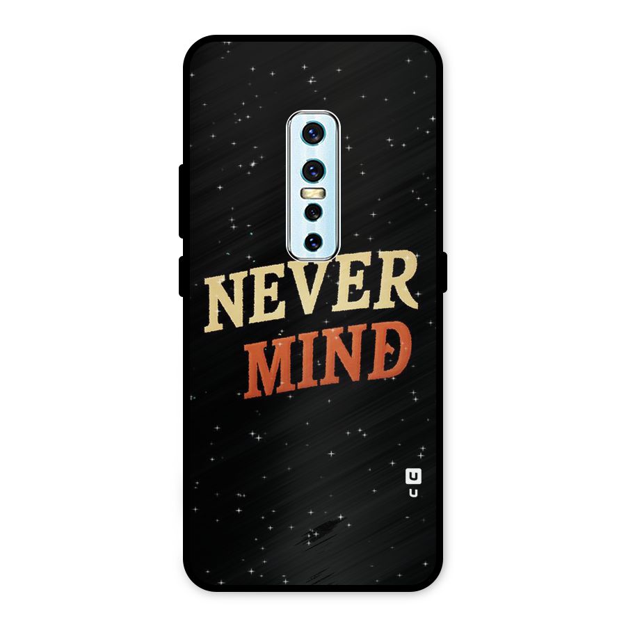 Never Mind Design Metal Back Case for Vivo V17 Pro