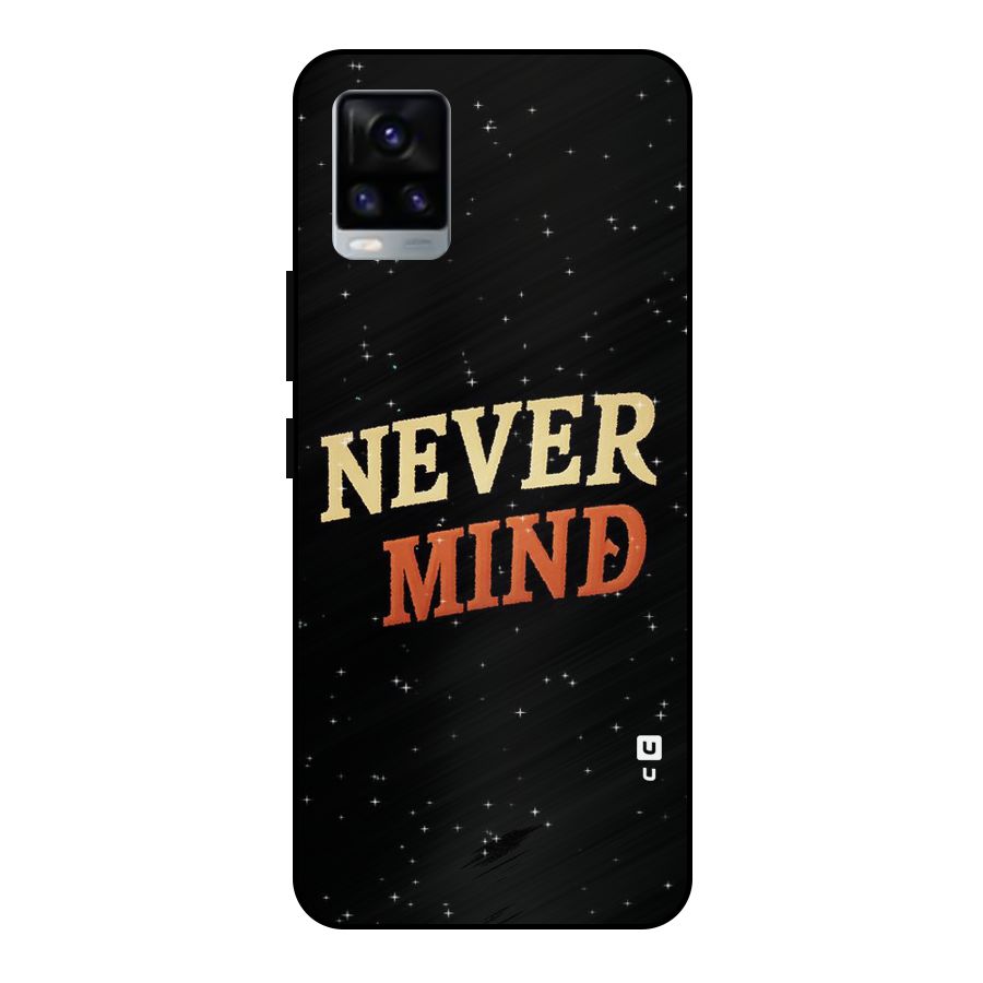 Never Mind Design Metal Back Case for Vivo V20 2021