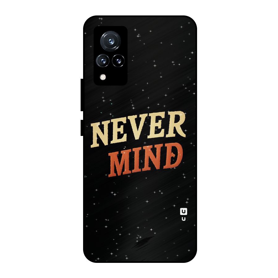 Never Mind Design Metal Back Case for Vivo V21 5G