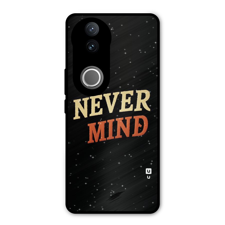 Never Mind Design Metal Back Case for Vivo V50e