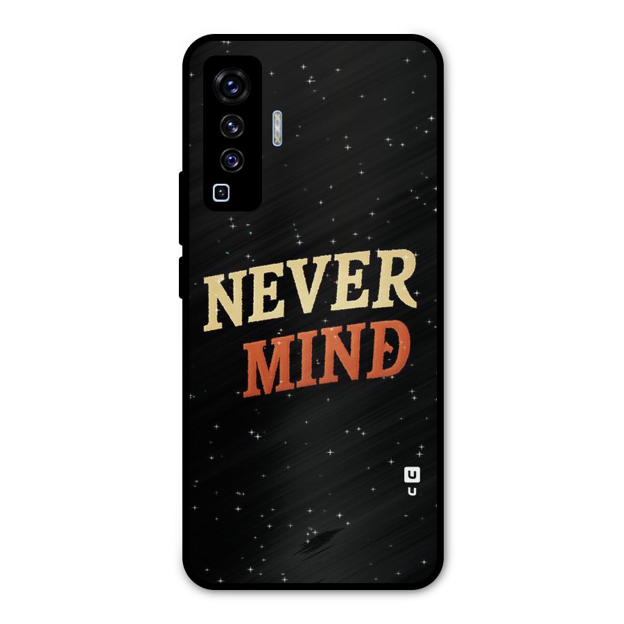 Never Mind Design Metal Back Case for Vivo X50
