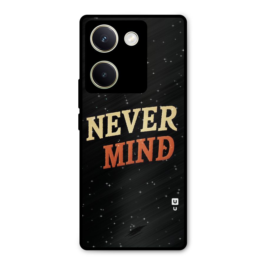 Never Mind Design Metal Back Case for Vivo Y200 Pro