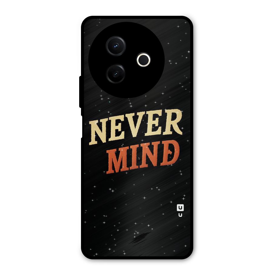 Never Mind Design Metal Back Case for Vivo Y39