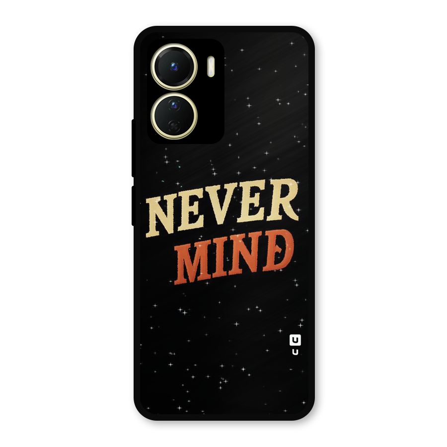 Never Mind Design Metal Back Case for Vivo Y56