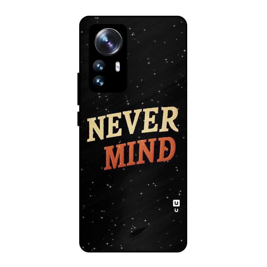 Never Mind Design Metal Back Case for Xiaomi 12 Pro