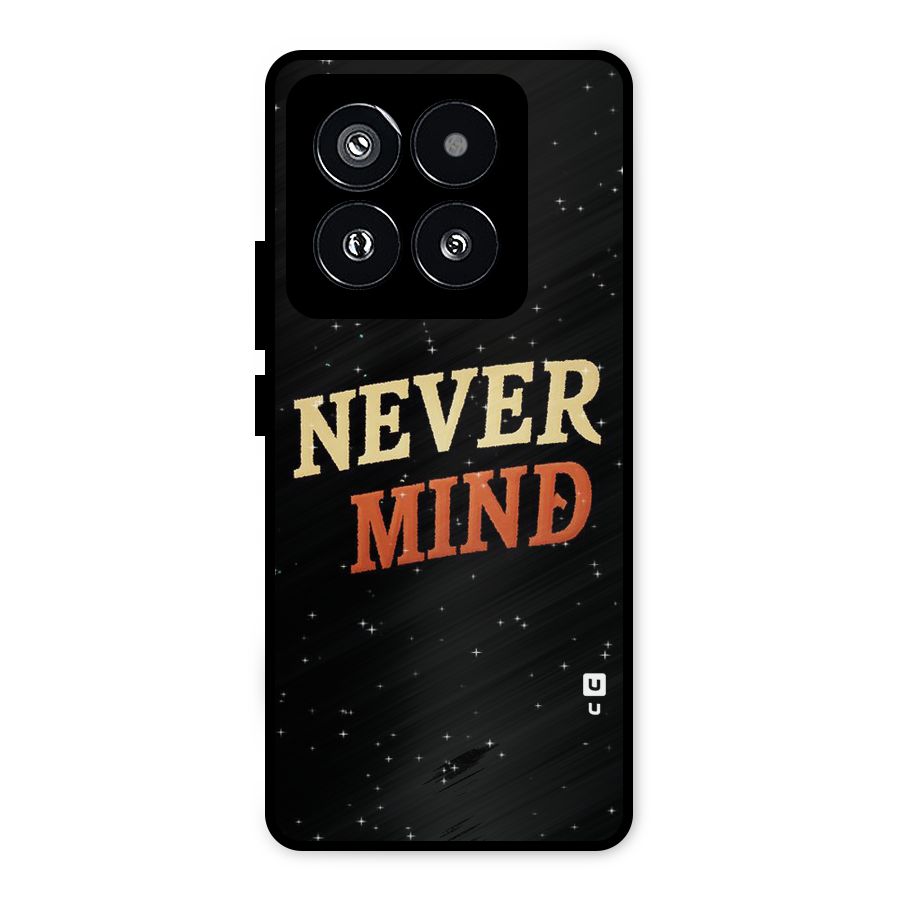 Never Mind Design Metal Back Case for Xiaomi 14 Pro
