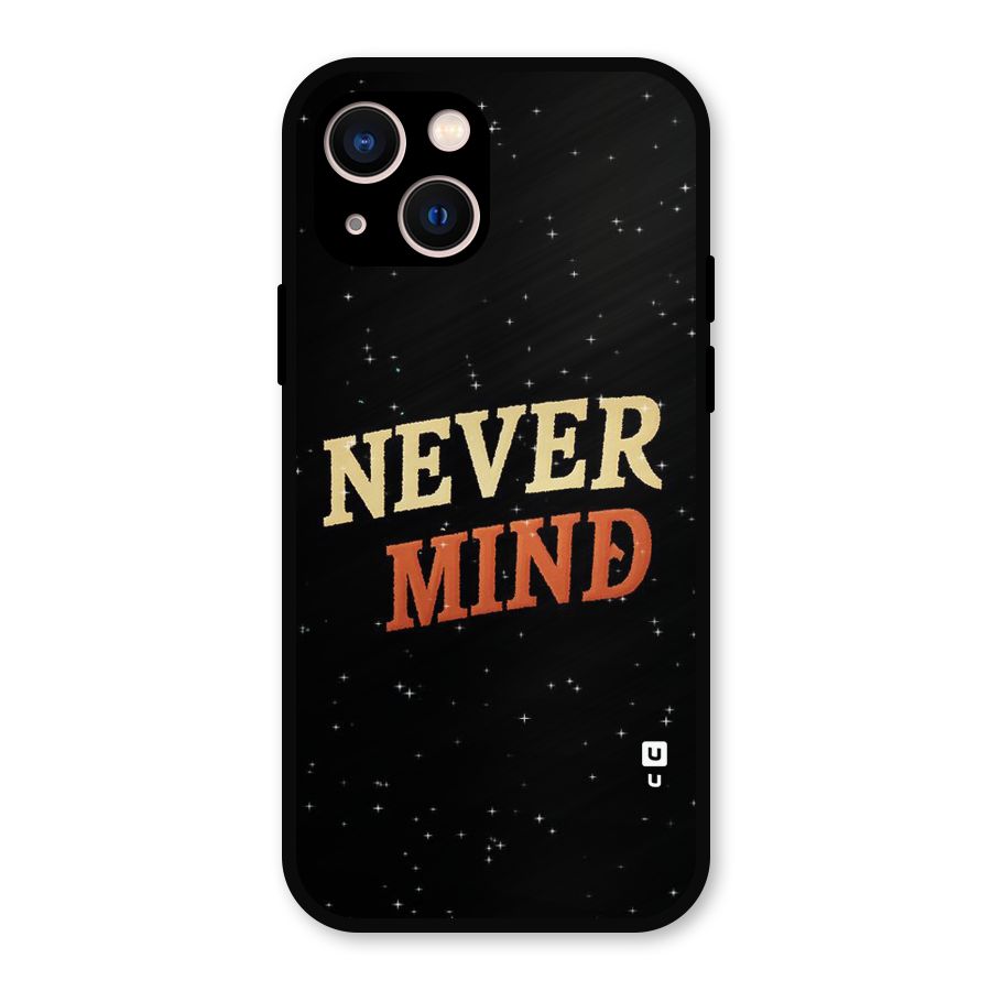 Never Mind Design Metal Back Case for iPhone 13