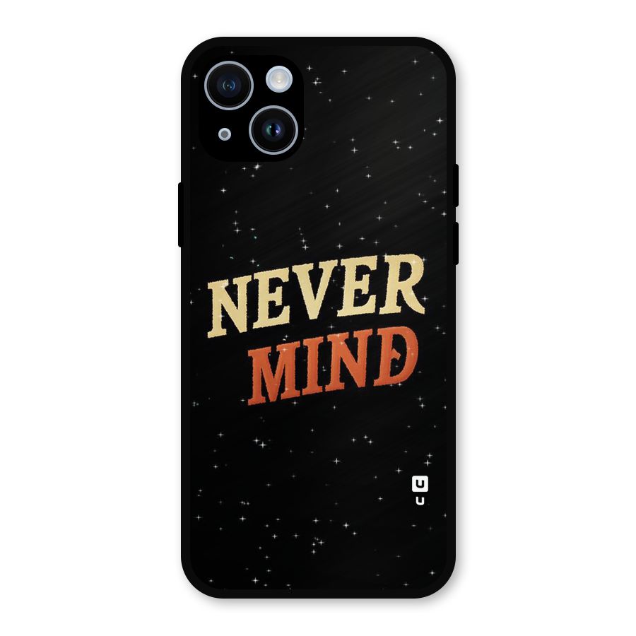Never Mind Design Metal Back Case for iPhone 14